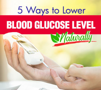 5 Ways to Lower Blood Glucose Level Naturally