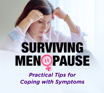 Surviving Menopause: Practical Tips for Coping with Symptoms