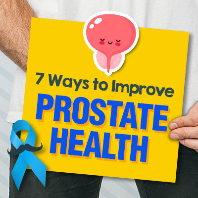 7 Ways to Improve Prostate Health
