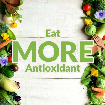 5 reasons to eat more antioxidant