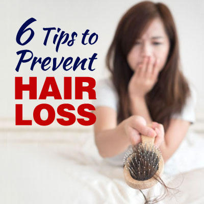 6 Tips to Prevent Hair Loss 6 Tips to Prevent Hair Loss
