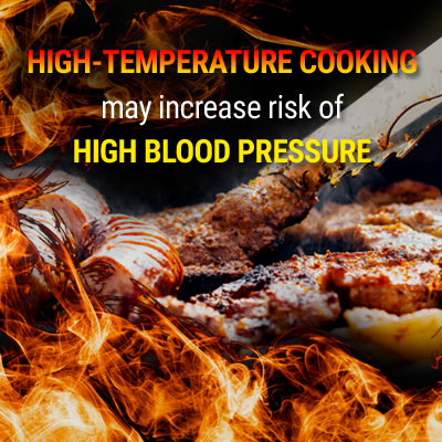 High-Temperature Cooking May Increase Risk of High Blood Pressure